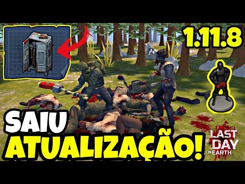 SAIU!!! ATUALIZAÇÃO 1.11.8! CASAS INCENDIADAS, NOVO MAPA, GUARDA ROUPAS! Last Day On Earth