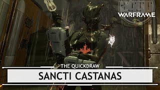 Warframe: Sancti Castanas, Good Vibrations [thequickdraw]