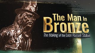Famous OFFICIAL TRAILER | The Man in Bronze: The Making of the Leon Russell Statue Profile
