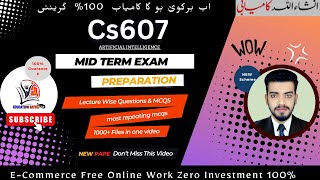 CS607 Midterm Preparation 2025 | Full Marks Guide + Lecture-wise MCQs &amp; Solved Tricks | VU Exam Tips