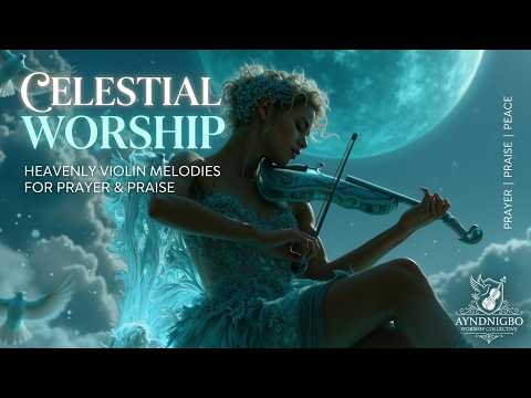 Worship Violin for Healing | Peaceful Prayer | Instrumental Worship