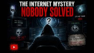 “The Internet Mystery Nobody Solved”