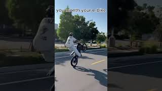 your month your e-bike #bike #edit #wheelie #professional