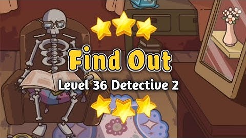 Find Out Game: Discovery level 36 Detective 2