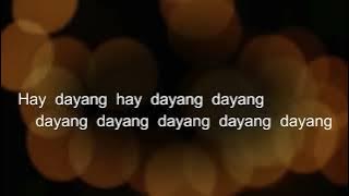 Dayang Dayang song w/ lyrics