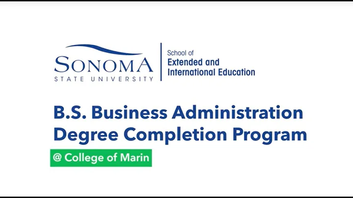SSU B.S. Business Administration Degree Completion Program @ College of Marin (Preview)