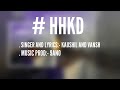 HHKD || KAUSHIL X VANSH || MUSIC PROD BY:- 9ANO || VANSH MORE ALBUM ||