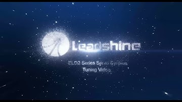 Leadshine ELD2 Series Servo System Tuning Video