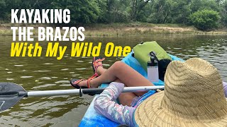 Kayaking the Brazos River with Charlie | Daddy Daughter Campfire