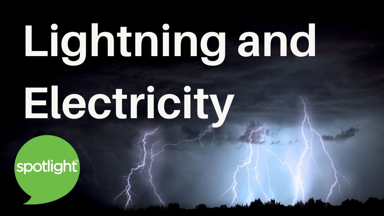 Lightning and Electricity | practice English with Spotlight - YouTube