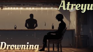 Atreyu - Drowning (Unofficial Lyric Video)
