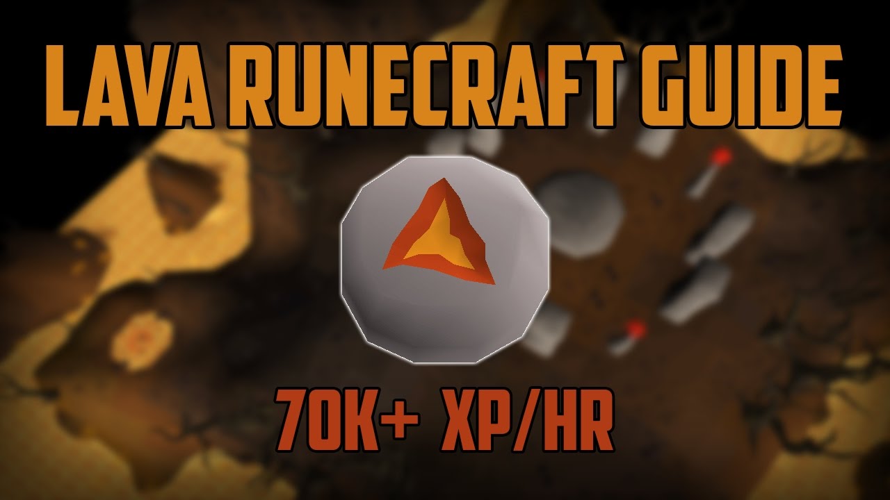 Efficient Lava Runecrafting Guide - 70k+ xp/hr - YouTube