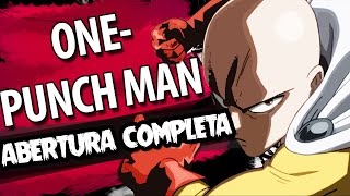 One Punch Man abertura COMPLETA  em português: “The Hero!!” (Link para nova versão na descrição) chords