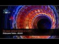 Do que Somos Feitos e o LHC | Física para Todos