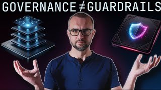 Guardrails vs Governance: The Critical Difference Enterprise Teams Miss