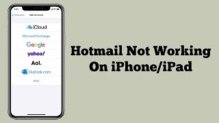 Hotmail Not Working on iPhone/iPad iOS 16 - Fixed 2023