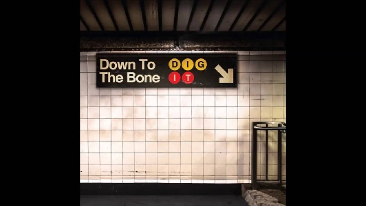Watch Down to the bone - Getting it together on YouTube Watch Down to the bone - Getting it together on YouTube