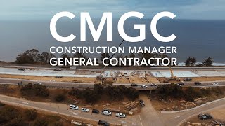 Construction Manager/General Contractor (CM/GC) Delivery Method