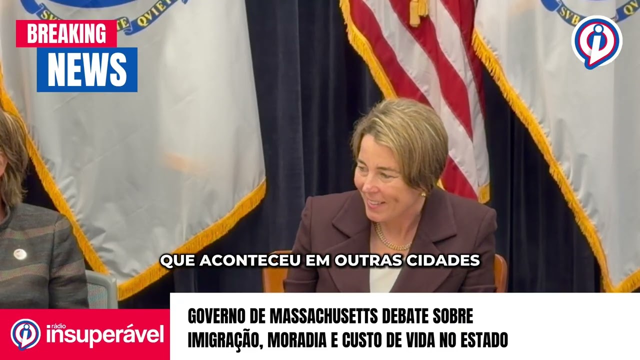 Governo de Massachusetts debate sobre imigração, moradia e custo de vida no estado