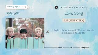|vietsub| 사랑 노래 (Love Song) - BSS (부석순)