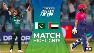 Match 10 | Pakistan vs United Arab Emirates | Match Highlights | DP World Asia Cup 2025