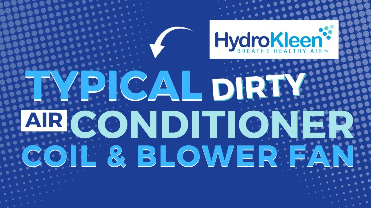 HydroKleen - Typical Dirty Air Conditioner Coil &amp; Blower Fan - YouTube