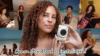 Dit zijn de instellingen van mijn Canon G7X mark ll voor de mooiste foto’s!
