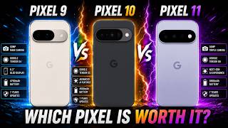 Google Pixel 9 vs Pixel 10 vs Pixel 11: The Ultimate 3-Year Test!