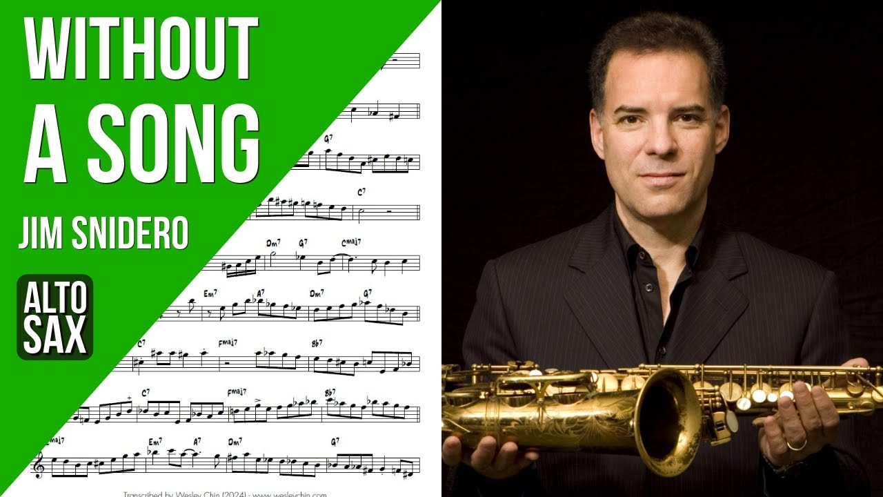 Watch Jim Snidero on "Without a Song" | Solo Transcription (Eb) on YouTube Watch Jim Snidero on "Without a Song" | Solo Transcription (Eb) on YouTube