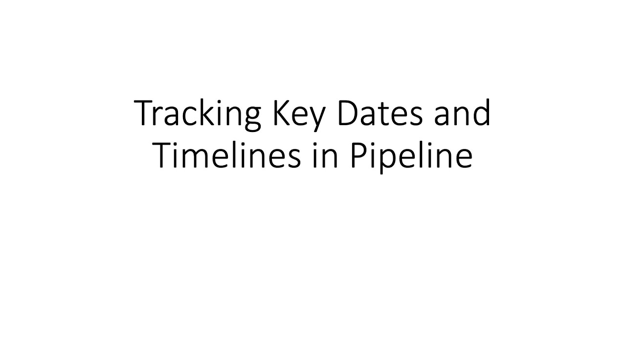 Paperless Pipeline Pro inar 79 Tracking Key Dates and Timelines in