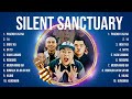 Silent sanctuary top tracks countdown  silent sanctuary hits  silent sanctuary music of all time