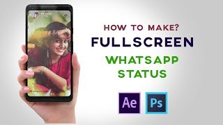 How to make full screen WhatsApp status: Full screen status Editing in Photoshop cc and after effect screenshot 2