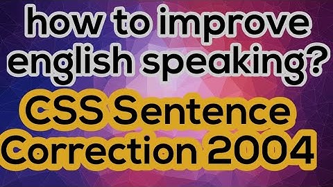 Css Precis Past paper | Sentence correction 2004| Css english lectures series