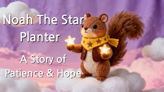 Nua The Star Planter Magical Kids Story With Songs