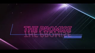 The Martins - The Promise Lyrics