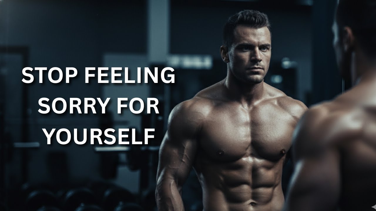 STOP FEELING SORRY FOR YOURSELF — TAKE CONTROL