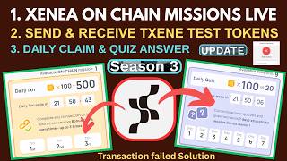 How to Complete XENEA On-Chain Missions S3 | Daily Tasks, Quiz & Transaction Fix Guide screenshot 3