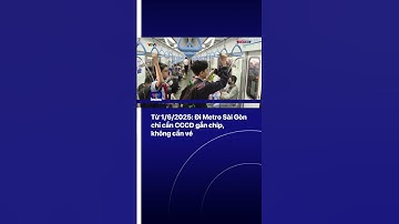 Từ 1/6/2025: Đi Metro Sài Gòn chỉ cần CCCD gắn chip, không cần vé | VTVIndex
