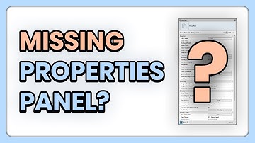 Missing Properties Panel in Revit - How to Bring Back the Properties Panel