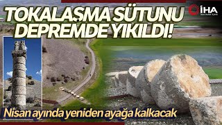 Depremde Devrilen 2 Bin 43 Yıllık Sütun Nisan Ayında Yeniden Ayağa Kalkacak
