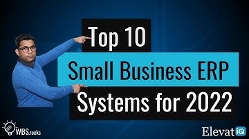 Top 10 ERP Systems for Small Business in 2022 | Best ERP for Small Businesses
