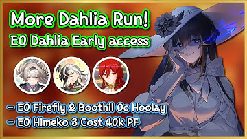 More Dahlia Rotation! | E0 Boothill & Firefly 0 Cycles MoC12 Hoolay & Himeko 3 cost 40k Pure fiction