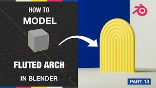 Blender 5.0 Beginner Series - How to Model a Fluted Arch - Day 14