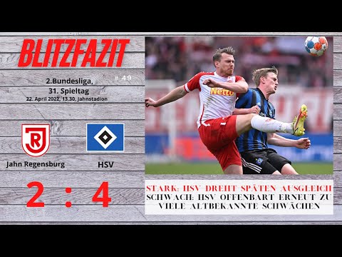 Scholles Blitzfazit zum Spiel | SSV Jahn Regensburg 2:4 HSV | 2. Bundesliga, Saison 21/22 | #052