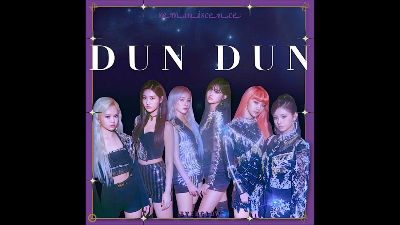EVERGLOW - DUN DUN (Extended Version)