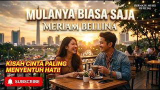MULANYA BIASA SAJA - Meriam Bellina (Cover by HERMAZU MUSIK )