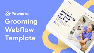 Pawcare - Grooming Webflow Template | BRIX Templates