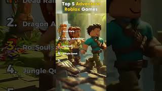 Top 5 Adventure Roblox Games 🌍🔥 || #roblox #adventure @TheRealDSlaYz