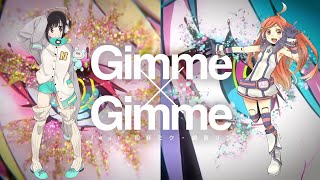 Gimme×Gimme