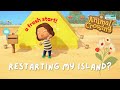 restarting my island! | animal crossing new horizons